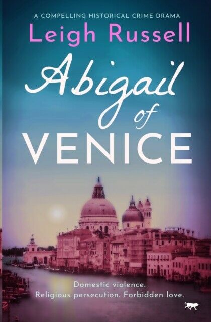 Abigail of Venice by Leigh Russell